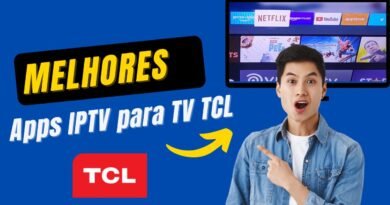 Qual o Melhor App de IPTV para TV TCL