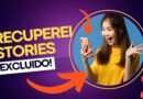 Como RECUPERAR STORIES APAGADOS Do Instagram