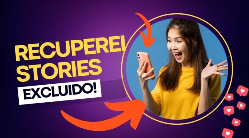 Como RECUPERAR STORIES APAGADOS Do Instagram