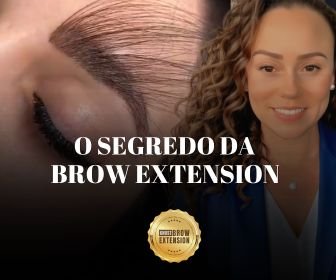 curso metodo brow extension pro vale a pena - Keila Knust